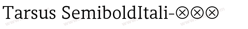 Tarsus SemiboldItali字体转换